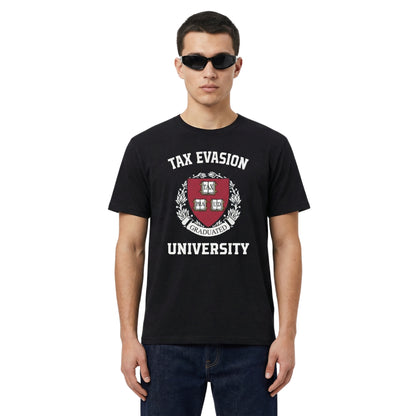 "TAX EVASION" TSHIRT
