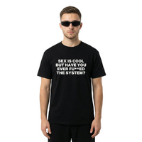 "F THE SYSTEM" TSHIRT
